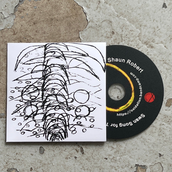 Shaun Robert : Swan Song For Tape Recorder (CDr)