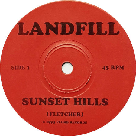 Landfill (5) : Sunset Hills (7", Single)