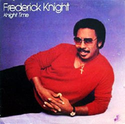Frederick Knight : Knight Time (LP, Album, Promo)