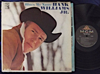 Hank Williams Jr. : Blues My Name (LP, Album, Mono, Club)