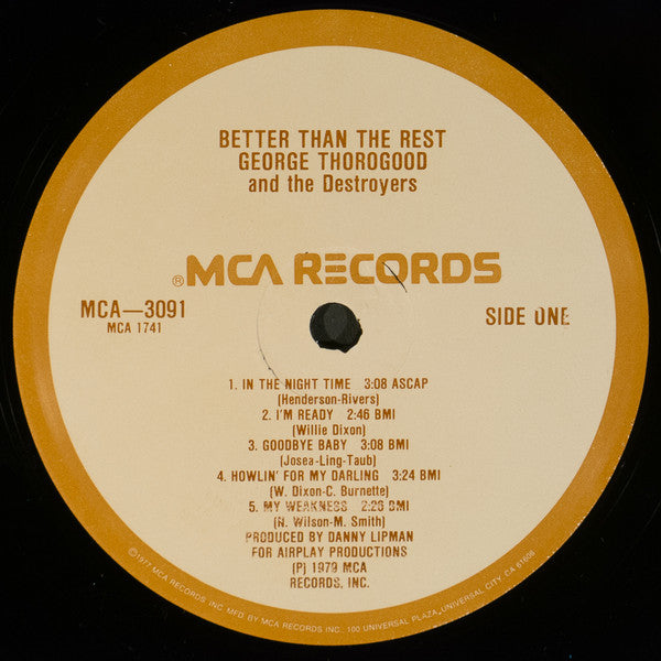 George Thorogood & The Destroyers : Better Than The Rest (LP, Album, RE, Glo)
