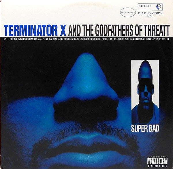 Terminator X & The Godfathers Of Threatt : Super Bad (2xLP, Album)