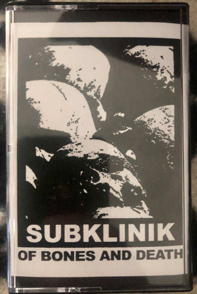Subklinik : Of Bones And Death (Cass, Ltd, RE)
