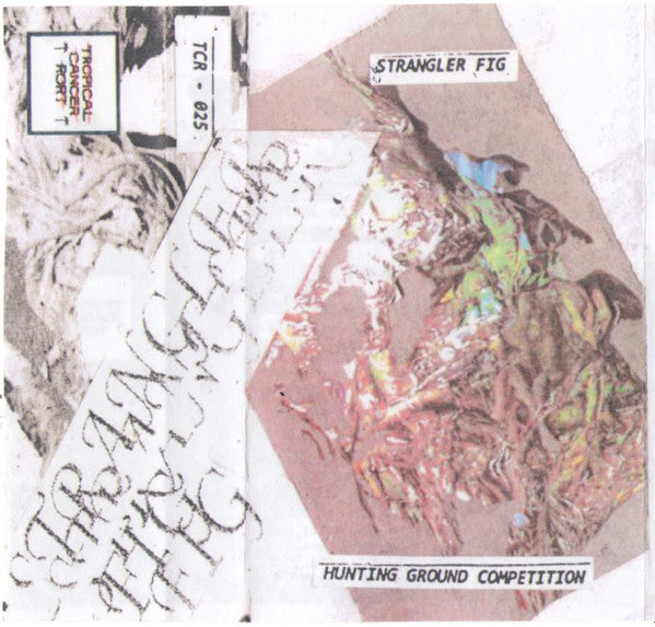 Strangler Fig : Hunting Ground Competition (Cass, EP)