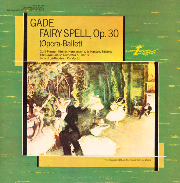 Gade* : Fairy Spell, Op. 30 (Opera-Ballet) (LP)