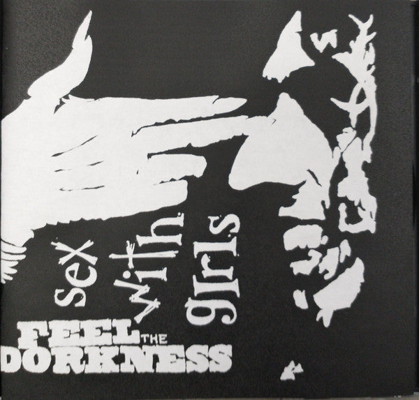 Sex With Girls : Feel The Dorkness (CDr, Album)