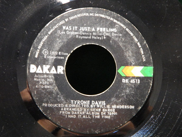 Tyrone Davis : If You Had A Change In Mind / Was It Just A Feeling (7", Single, Styrene)