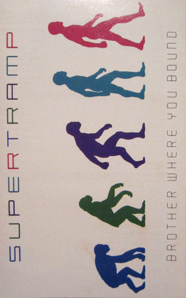 Supertramp : Brother Where You Bound (Cass, Album)