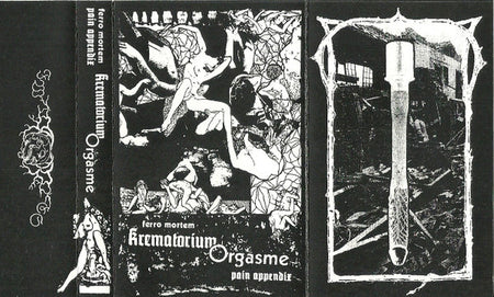 Ferro Mortem / Pain Appendix : Krematorium Orgasme (Cass)