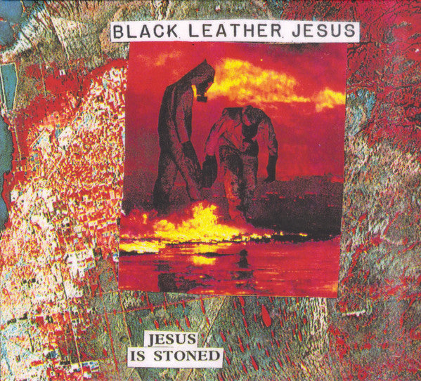 Black Leather Jesus : Jesus Is Stoned (CD, RE)