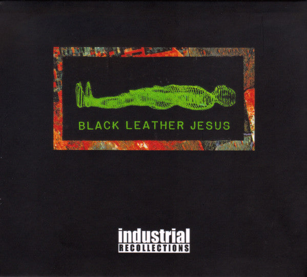 Black Leather Jesus : Jesus Is Stoned (CD, RE)
