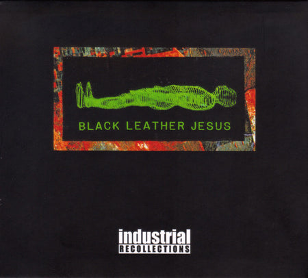 Black Leather Jesus : Jesus Is Stoned (CD, RE)