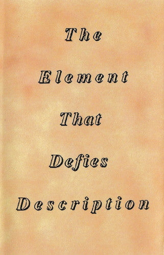 Solomonoff & Von Hoffmannstahl : The Element That Defies Description (Cass, Ltd, Mixed, RE, C45)