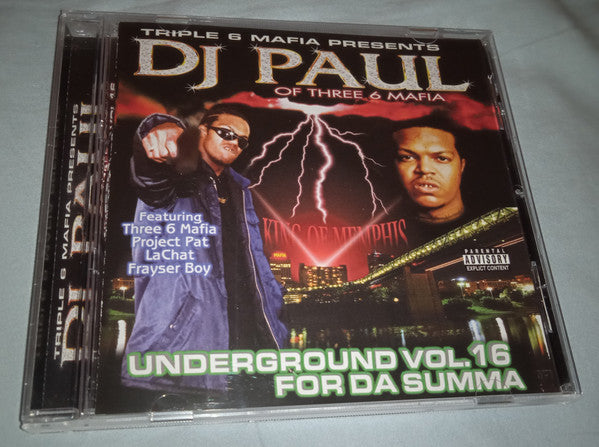 Three 6 Mafia Presents DJ Paul (3) : Underground Vol. 16 (For Da Summa) (CD, Album, RE)