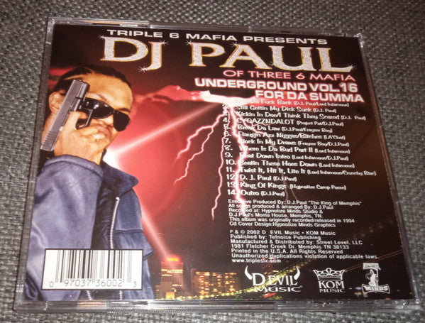 Three 6 Mafia Presents DJ Paul (3) : Underground Vol. 16 (For Da Summa) (CD, Album, RE)
