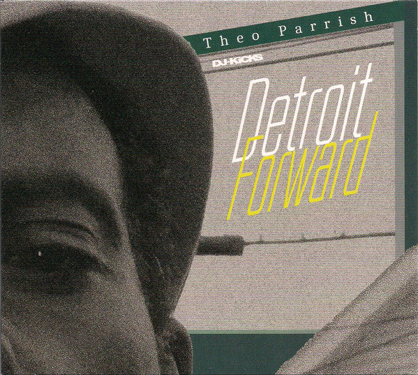 Theo Parrish : DJ-Kicks Detroit Forward (2xCD, Mixed)