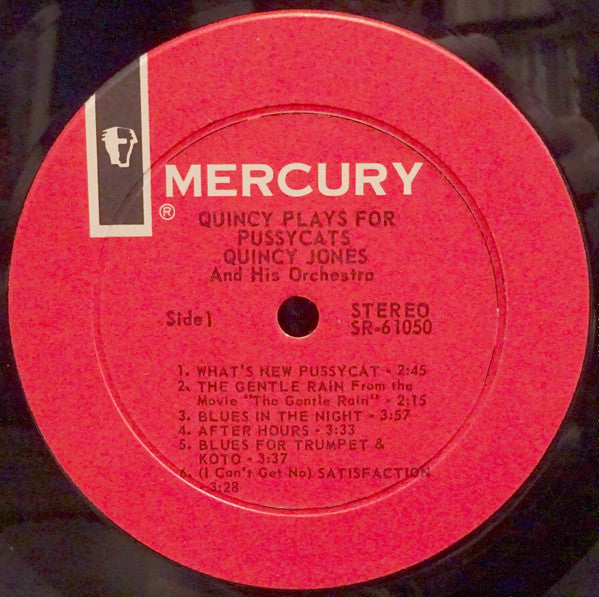 Quincy Jones And His Orchestra : Quincy Plays For Pussycats (LP, Album)