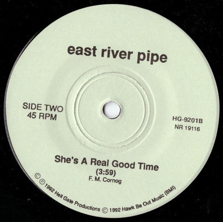 East River Pipe : My Life Is Wrong / She's A Real Good Time (7", Single, Blu)