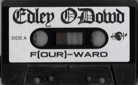 Edward ODowd : F[our]-Ward (Cass, EP)
