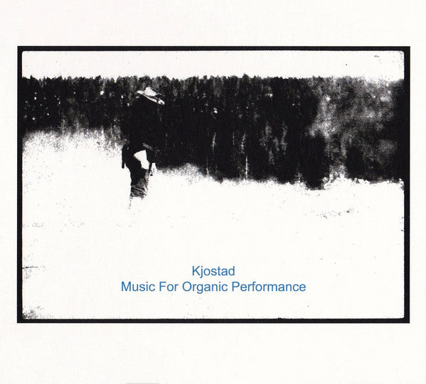 Kjostad : Music For Organic Performance (CD, Album)
