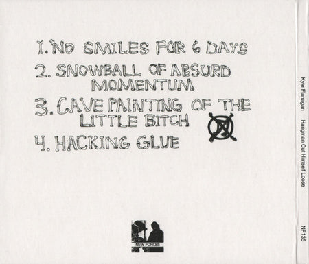 Kyle Flanagan : Hangman Cut Himself Loose (CD, Album)