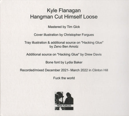 Kyle Flanagan : Hangman Cut Himself Loose (CD, Album)