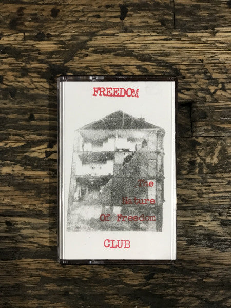 Freedom Club (4) : The Nature Of Freedom (Cass, Album)