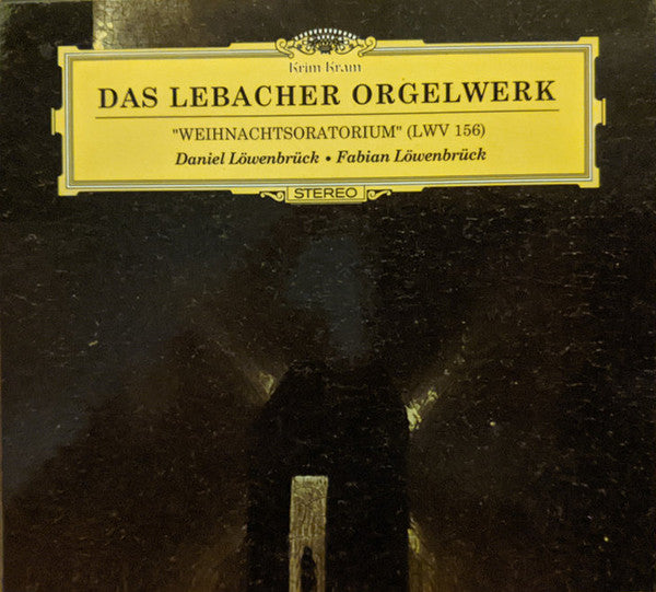 Daniel Löwenbrück • Fabian Löwenbrück : Das Lebacher Orgelwerk "Weihnachtsoratorium" (LWV 156) (CD, Ltd)
