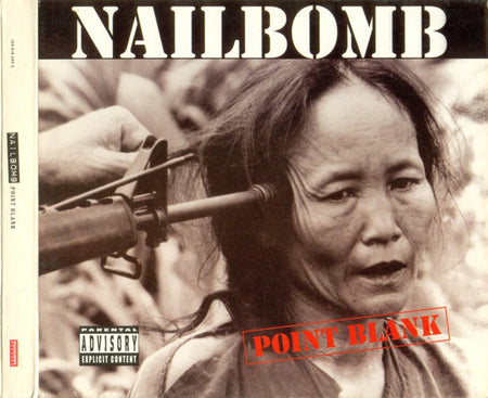 Nailbomb : Point Blank (CD, Album, RE, RM, S/Edition, Sli)