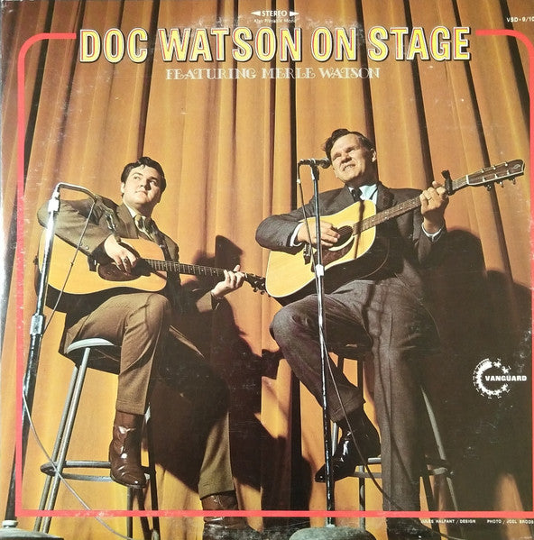 Doc Watson Featuring Merle Watson : Doc Watson On Stage (2xLP, Album, RP, Mix)
