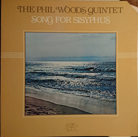 The Phil Woods Quintet : Song For Sisyphus (LP, Album, Gat)