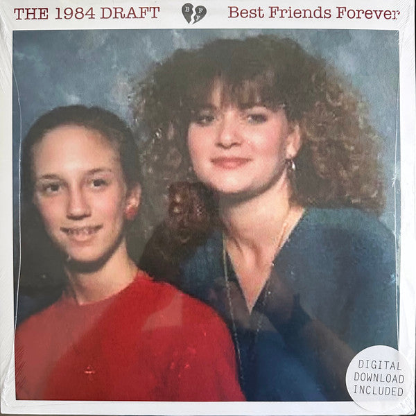 The 1984 Draft : Best Friends Forever (LP, Album, Ltd)