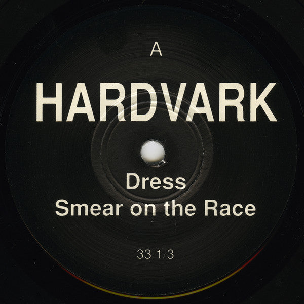 Hardvark : Dress (7")