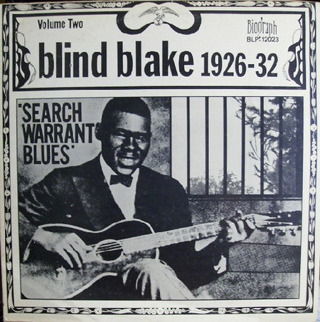 Blind Blake : 1926-32 Search Warrant Blues Volume Two (LP, Comp)