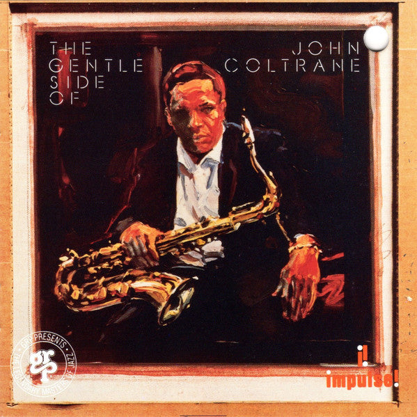 John Coltrane : The Gentle Side Of John Coltrane (CD, Comp, RE)