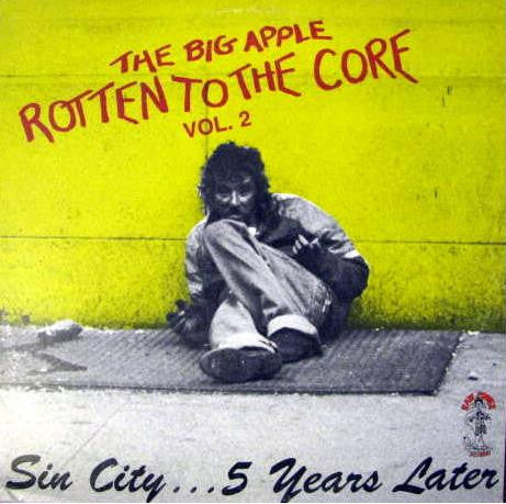 Various : The Big Apple Rotten To The Core Vol. 2 (LP, Album, Comp)
