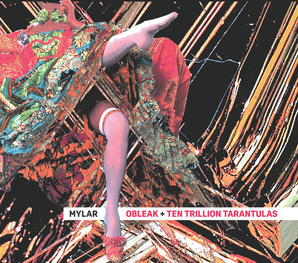 OBLEAK, Ten Trillion Tarantulas : Mylar (CD)