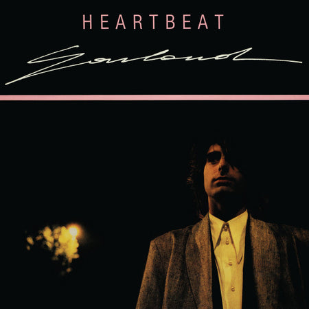 Garland : Heartbeat (12", RE, RM, Pin)