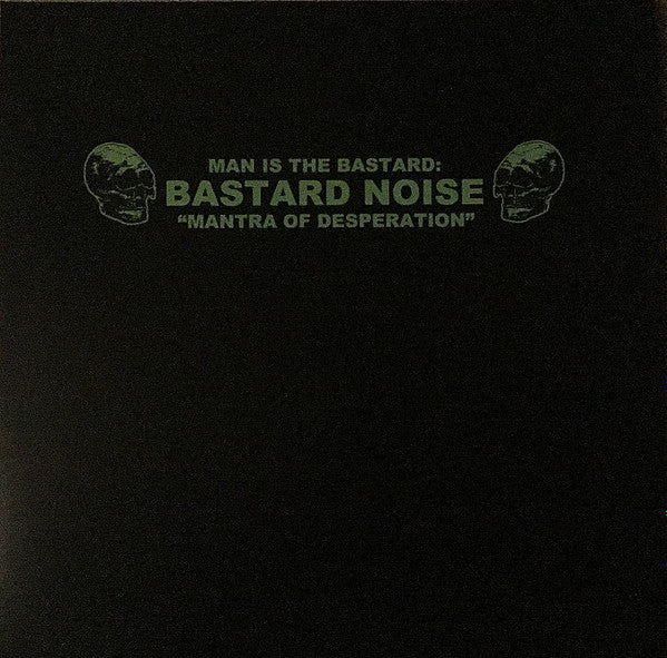 Bastard Noise : Mantra Of Desperation (LP, Gre)