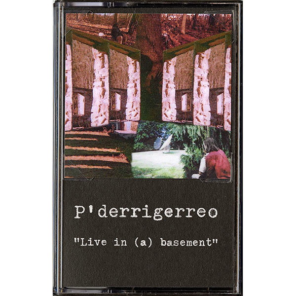P'derrigerreo : Live In (A) Basement (Cass, Album)
