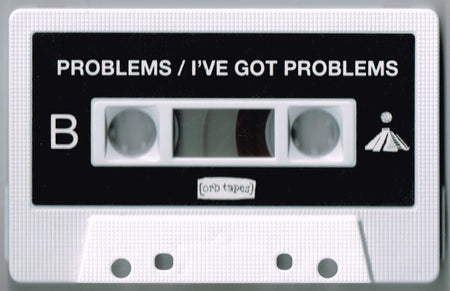 Problems (9) : I've Got Problems (Cass, Album, Ltd)