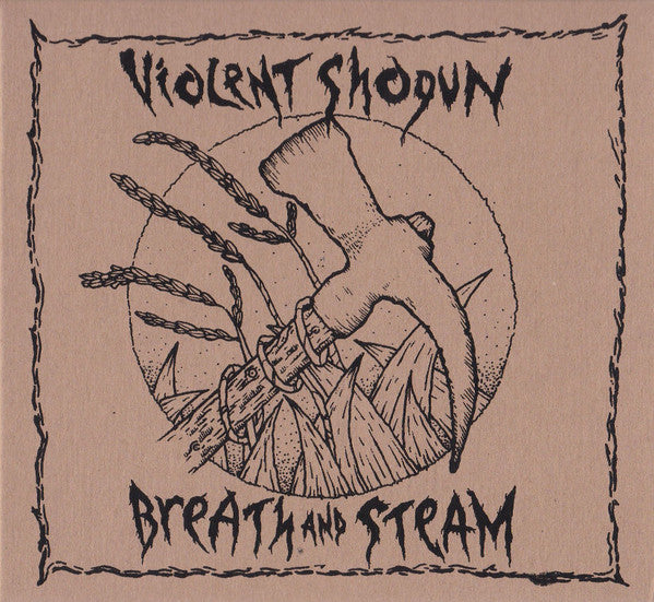 Violent Shogun : Breath And Steam (CD, Album)