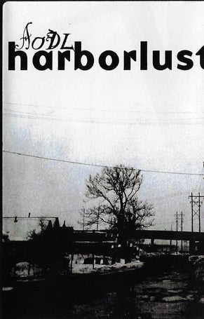 Aodl : Harborlust (Cass, Album, RE, C60)