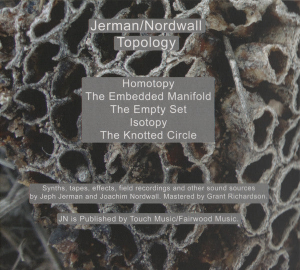 Jeph Jerman / Joachim Nordwall : Topology (CD, Album)