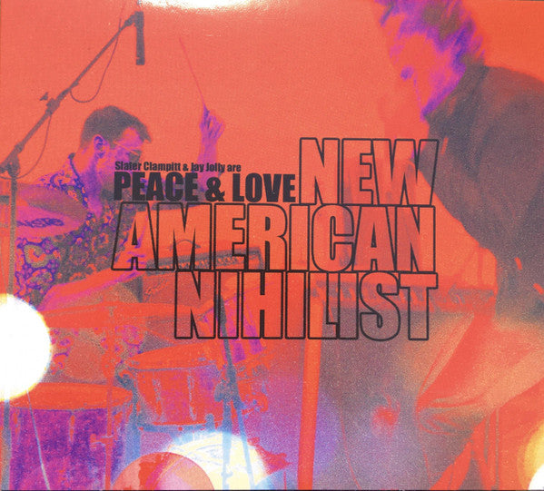 Peace & Love (2) : New American Nihilist (CDr, Album)