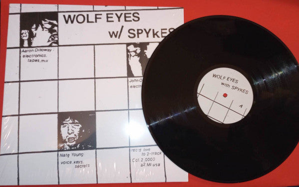 Wolf Eyes w/ Spykes : Wolf Eyes w/ Spykes (LP, Album, Ltd, RE)