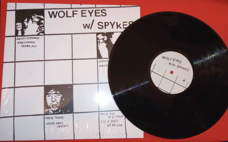 Wolf Eyes w/ Spykes : Wolf Eyes w/ Spykes (LP, Album, Ltd, RE)