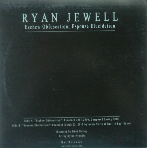 Ryan Jewell : Eschew Obfuscation; Espouse Elucidation (LP, Ltd)