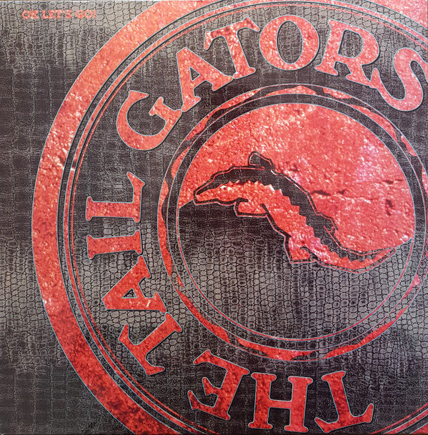The Tail Gators : Ok Let's Go! (LP, Album)