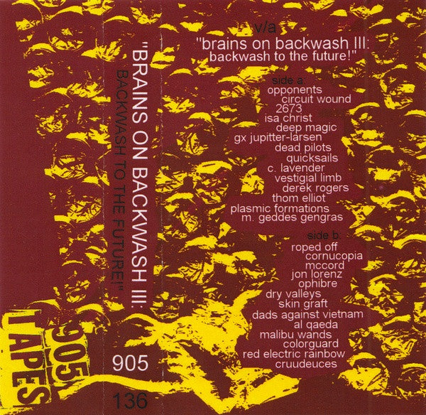 Various : Brains On Backwash III: Backwash To The Future! (Cass, Comp, Mixed, C10)